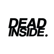 DEAD INSIDE DECAL